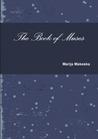 Livre Book of Muses Marija Makeska