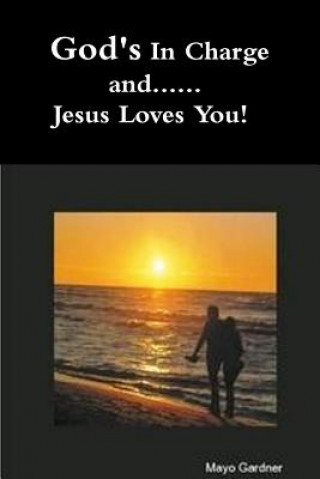 Carte God's In Charge and...Jesus Loves You MAYO GARDNER