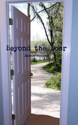 Könyv Beyond the Door Jackie Howard