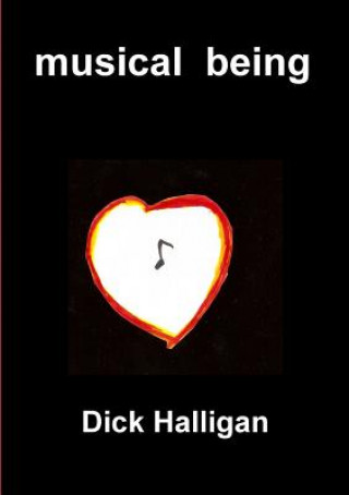 Livre Musical Being Dick Halligan