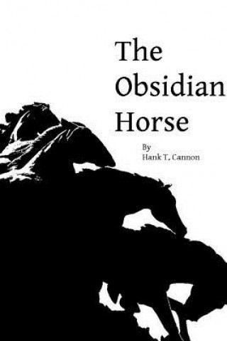 Carte Obsidian Horse Hank T. Cannon