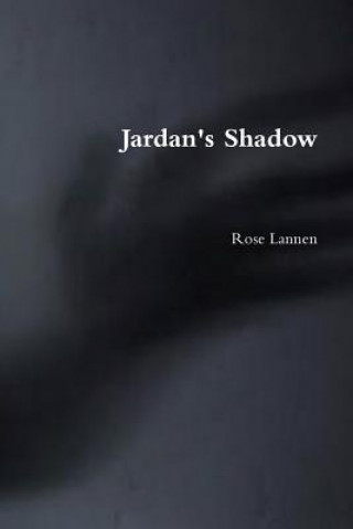 Kniha Jardan's Shadow Rose Lannen