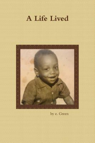 Kniha Life Lived E. Green