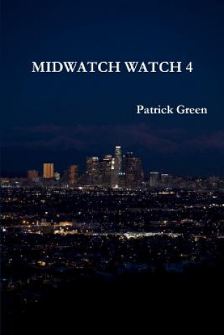 Kniha Midwatch Watch 4 Patrick J Green