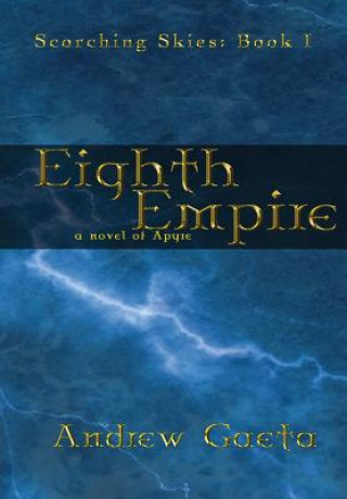 Kniha Eighth Empire Andrew Gaeta