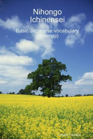 Kniha Nihongo Ichinensei - Japanese vocabulary booklet (Roomaji, B&W) Takako Tretiakov