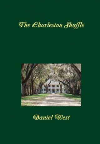 Knjiga Charleston Shuffle Daniel West