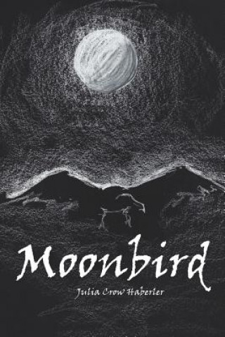 Kniha Moonbird Julia Haberler