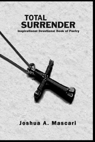 Knjiga Total Surrender Joshua a Mascari