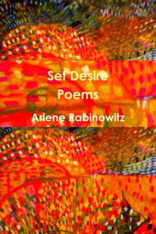 Libro Set Desire Arlene Rabinowitz