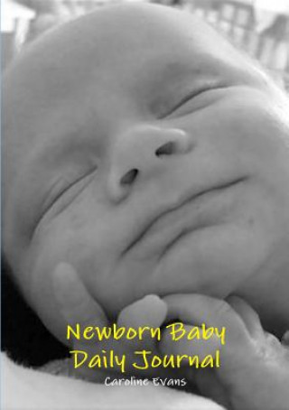 Βιβλίο Newborn Baby Daily Journal Evans