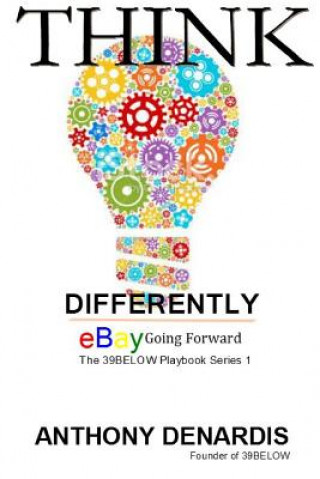 Książka Thinking Differently, eBay Going Forward Anthony DeNardis