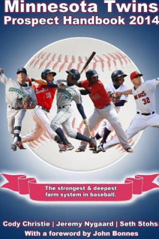 Książka Minnesota Twins Prospect Handbook 2014 Seth Stohs