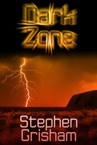 Kniha Dark Zone Stephen Grisham