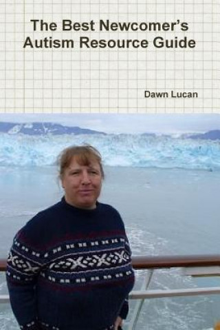 Carte Best Newcomer's Autism Resource Guide Dawn Lucan