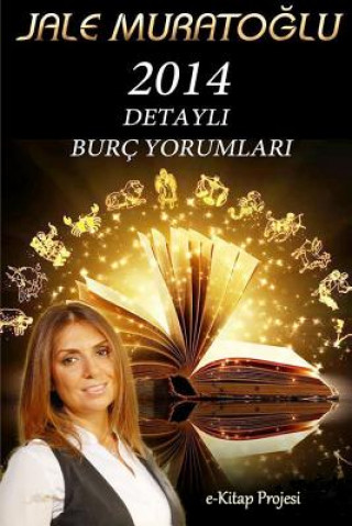 Книга 2014 Detayli Burc Yorumlari Jale Muratoglu