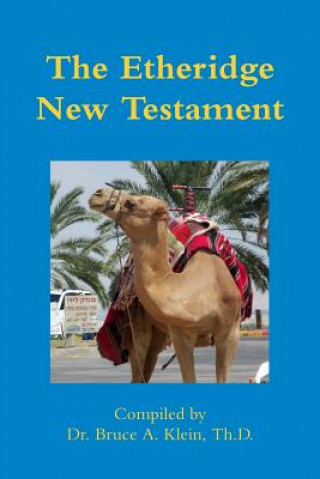 Книга Etheridge New Testament Bruce A. Klein Th.D.
