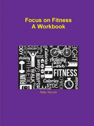 Kniha Focus on Fitness Mike Merritt