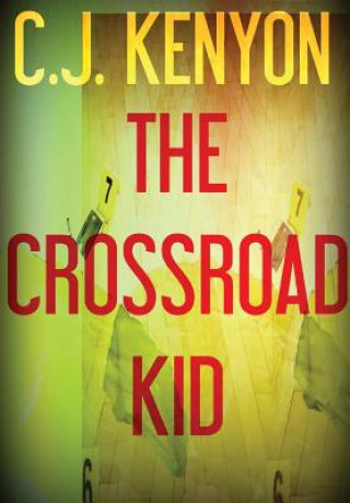 Carte Crossroad Kid C.J. Kenyon