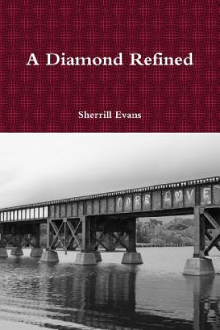 Knjiga Diamond Refined Sherrill Evans