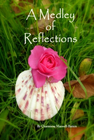 Livre Medley of Reflections Charmiene Maxwell-Batten