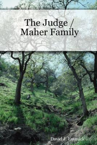 Carte Judge / Maher Family David J. Emmick