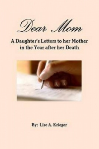 Knjiga Dear Mom Lise Krieger