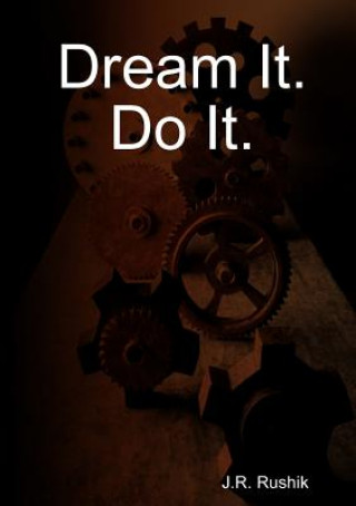 Carte Dream It. Do It. JR Rushik