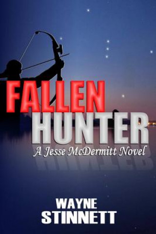 Livre Fallen Hunter: A Jesse McDermitt Novel Wayne Stinnett