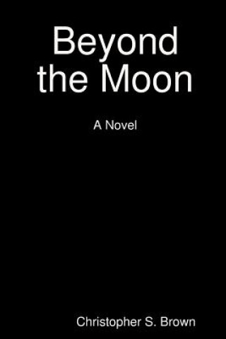 Buch Beyond the Moon Christopher S. Brown