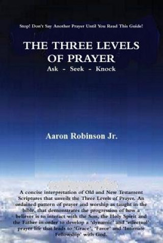 Kniha Three Levels of Prayer Aaron Robinson Jr.