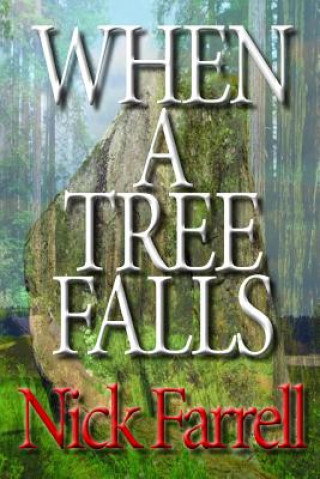 Book When a Tree Falls Nick Farrell