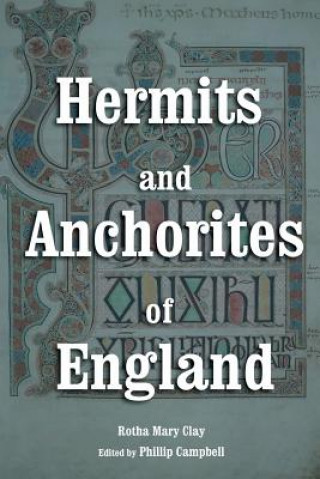 Carte Hermits and Anchorites of England Rotha Mary Clay