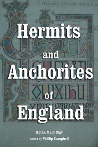 Książka Hermits and Anchorites of England Rotha Mary Clay