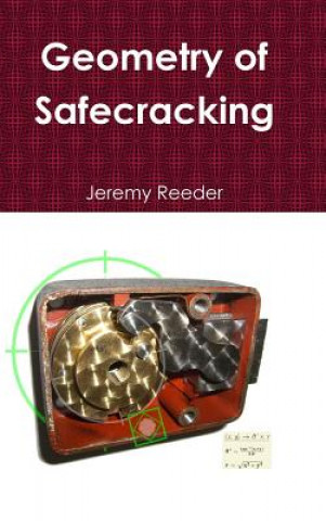 Könyv Geometry of Safecracking Jeremy Reeder