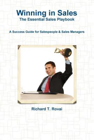 Carte Winning in Sales: The Essential Sales Playbook Richard Rovai