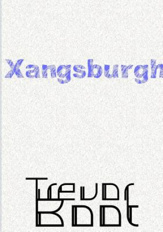 Knjiga Xangsburgh Trevor Boot