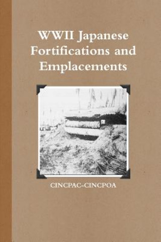 Carte WWII Japanese Fortifications and Emplacements CINCPAC CINCPOA