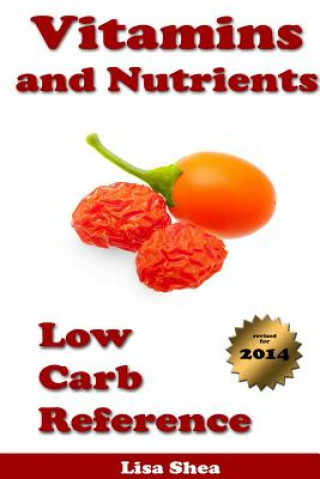 Book Vitamins and Nutrients - Low Carb Reference Lisa Shea