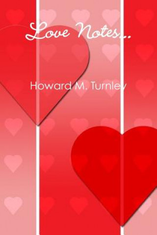 Buch Love Notes Howard M. Turnley