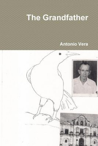 Kniha Grandfather ANTONIO VERA