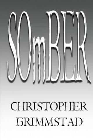 Kniha Somber Christopher Grimmstad