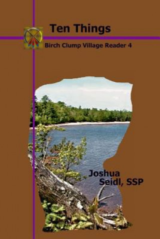 Książka Ten Things: Birch Clump Village Reader 4 Joshua Seidl SSP