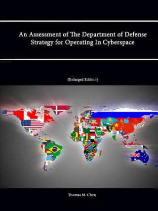 Carte Assessment of The Department of Defense Strategy for Operating In Cyberspace U.S. Army War College