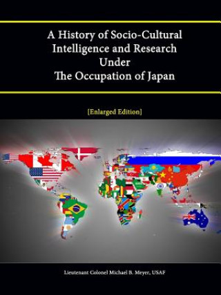 Книга History of Socio-Cultural Intelligence and Research Under The Occupation of Japan Meyer