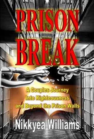 Kniha Prison Break Nikkyea Williams