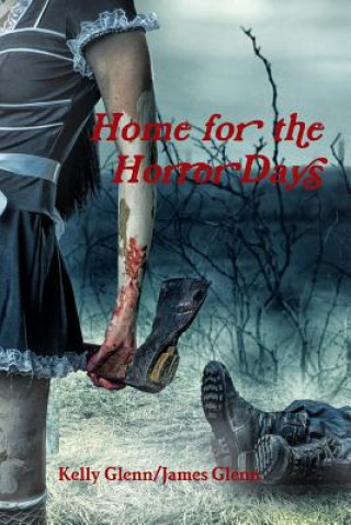 Carte Home for the Horror Days James Glenn