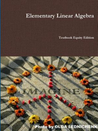 Książka Elementary Linear Algebra Textbook Equity Edition