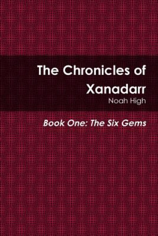 Knjiga Xanadarr Book One Noah High