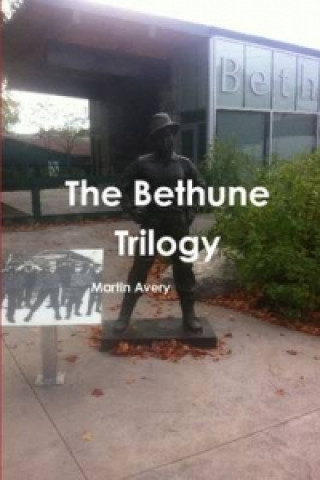 Carte Bethune Trilogy Martin Avery